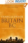 Britain BC: Life in Britain and Irela...