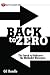 Books : Back to Zero: The Search to Rediscover the Methodist Movement (Adaptive Leadership)