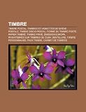 Timbre: Timbre Postal, Timbres Et Vignettes de Grve Postale, Timbre Socio-Postal, Forme Du Timbre-Poste, Timbre Priv, Papier T