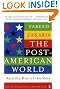 The Post-American World...