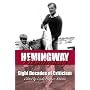 Hemingway, Eight Decades of Criticism