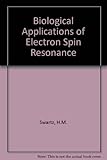 Biological applications of electron spin resonance