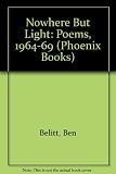 Nowhere but light : poems, 1964-1969