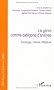 Le genre comme cat�gorie d'analyse : Sociologie, histoire, litt�rature