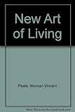 The new art of living