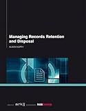 Managing records retention and disposal