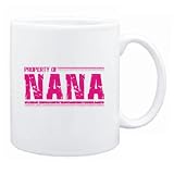 New  Property Of Nana Retro  Mug Name