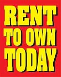 Standard Poster  Rent To Own Today  HOT BUY