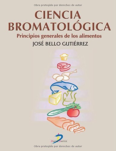 Ciencia bromatológica (Spanish Edition)