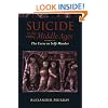 Suicide in the Middle Ages, Volume 2: The Curse on Self-Murder