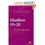 Matthew 19-28: a Critical and Exegetical Commentary on the Gospel According to Saint Matthew (International Critical Commentary Series)
