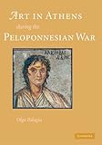 Art in Athens during the Peloponnesian War
