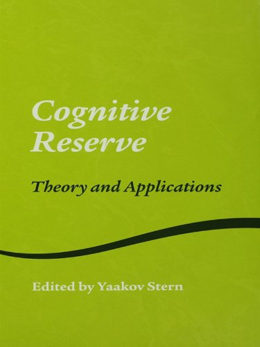 Cognitive Reserve: Theory and Applications (Studies on Neuropsychology, Neurology and Cognition)