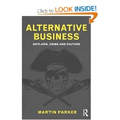 Alternative Business: Outlaws, Crime and Culture