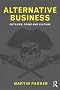 Alternative Business: Outlaws, Crime and Culture