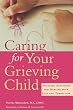Caring for Your Grieving Child
