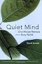 Quiet Mind: One-minute Retreats from a Busy World