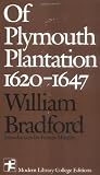 Of Plymouth Plantation 1620 - 1647