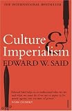 Culture and Imperialism (Vintage)
