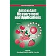 Antioxidant Measurement and Applications (Acs Symposium Series) by  Fereidoon Shahidi and Chi-Tand Ho