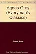 Agnes Grey & Poems (Everyman's Classics)