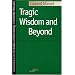 Tragic Wisdom and Beyond (Studies in Phenomenology and Existential Philosophy)