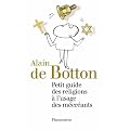 Petit guide des religions � l'usage des m�cr�ants