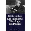Die politische Theologie des Paulus: Vortr�ge, gehalten an der Forschungsst�tte der evangelischen Studiengemeinschaft in Heidelberg, 23.-27. Februar 1987