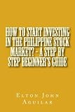 How to Start Investing in the Philippine Stock Market? – A Step by Step Beginner’s Guide