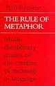 The Rule of Metaphor (Routledge Classics S.)