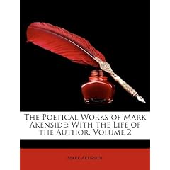 The Poetical Works of Mark Akenside: With the Life of the Author, Volume 2