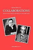 Collaborations : Ninette de Valois and William Butler Yeats