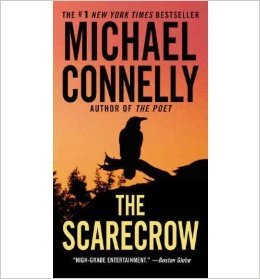 (First Edition) Scarecrow Hardcover By Michael Connelly 2009