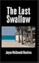 The Last Swallow