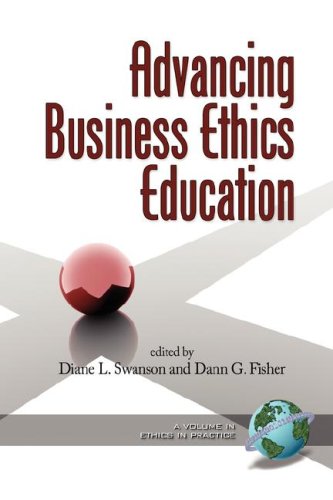 Advancing Business Ethics Education (PB) (Ethics in Practice)