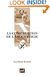 Construction de la sociologie (La) [n...