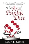 The Art of Psychic Dice
