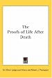 The Proofs of Life After Death
