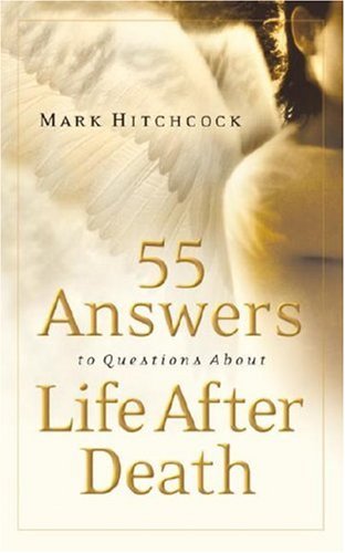 55 Answers to Questions about Life After Death under Eschatology in The Books Store