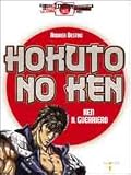 Hokuto no Ken. Ken il guerriero