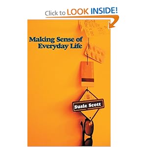 Making Sense of Everyday Life