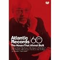 Atlantic Records: The House That Ahmet Built