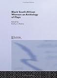 Review Routledge  / Black South African Women: An Anthology of Plays