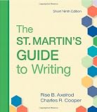 The St. Martins Guide to Writing Short Edition