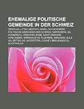 Ehemalige Politische Gemeinde in Der Schweiz: Isenfluh, Littau, M Stair, Asuel, Aufgehobene Politische Gemeinden Der Schweiz, Rapperswil Sg wiki