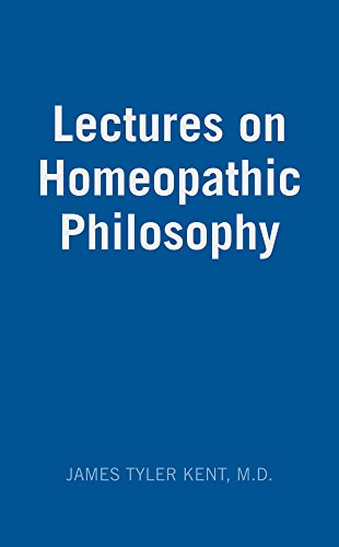 Lectures on Homeopathic Philosophy