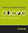 Selling Outside the Box - Part 2: Sales at 100 pages per minute