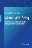 Mental well-being : international contributions to the study of positive mental health