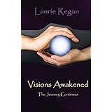 visions awakened the journey continues the lauren roberts series volume 2