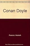 Conan Doyle : his life and art